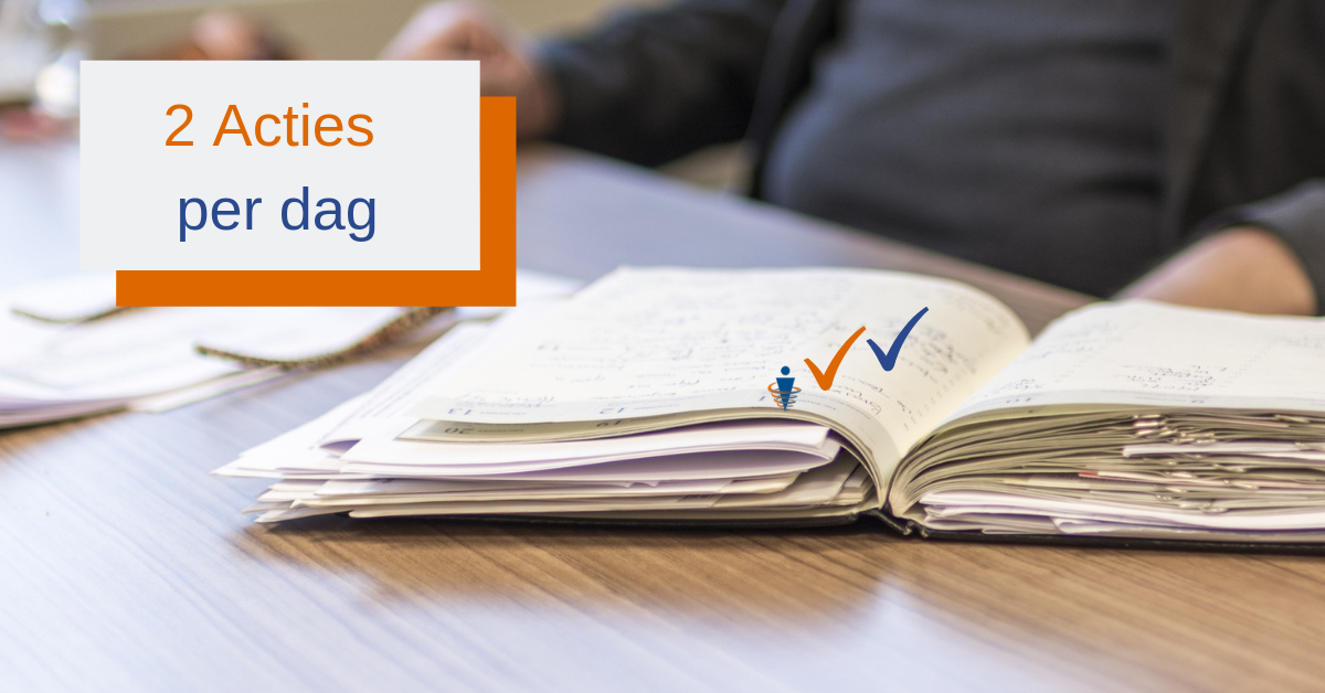 Ondernemen met focus 2 acties per dag